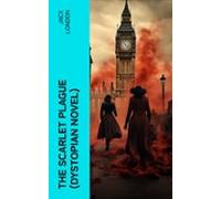 The Scarlet Plague (dystopian Novel) (ebook)