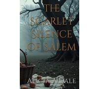 The Scarlet Silence of Salem (The Witches Thread)