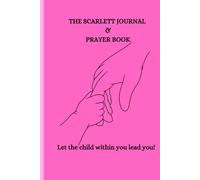 THE SCARLETT JOURNAL & PRAYER BOOK