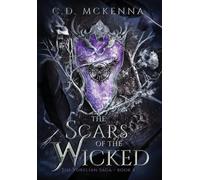 The Scars of the Wicked: The Vorelian Saga