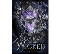 The Scars of the Wicked: The Vorelian Saga