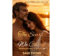 The Scars We Carry: The timing was wrong. The love never was.