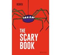 The Scary Book: Thierry Dedieu