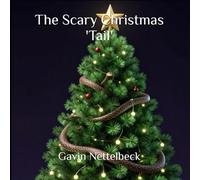The Scary Christmas 'Tail' (Fun to be Scared Series 2)