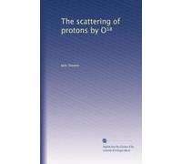 The scattering of protons by O¹?