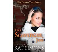 The Scavenger Job: A Dragon Thief Story: 6