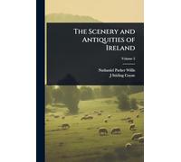 The Scenery and Antiquities of Ireland