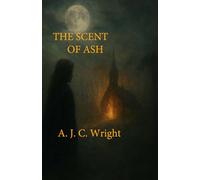 THE SCENT OF ASH