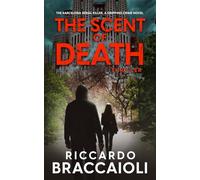 The Scent of Death: The Barcelona Serial Killer, A Gripping Crime Novel (Inspector Alex Cortes - Police Crime and Mystery)