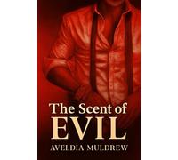 The Scent of Evil