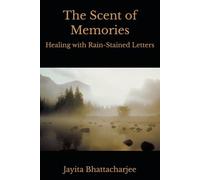 The Scent of Memories: Healing with Rain-Stained Letters