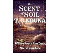 The Scent of Soil