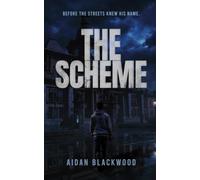 The Scheme: Book One of The Hard Silence: 1