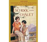 The School at the Chalet: 1 (Chalet School)