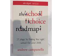 The School Choice Roadmap: 7 Steps to Finding the Right School for Your Child