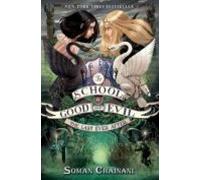 The School For Good And Evil #3: The Last Ever After