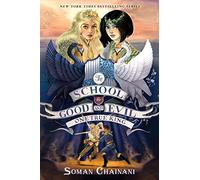 The School for Good and Evil #6: One True King: Now a Netflix Originals Movie (School for Good and Evil: The Camelot Years, 6)
