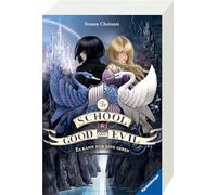 The School for Good and Evil, Band 1: Es kann nur eine geben