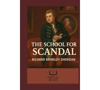 THE SCHOOL FOR SCANDAL