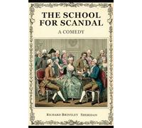 THE SCHOOL FOR SCANDAL