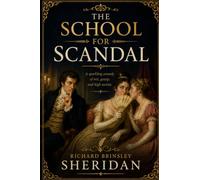 THE SCHOOL FOR SCANDAL