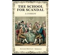 THE SCHOOL FOR SCANDAL