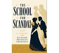 THE SCHOOL FOR SCANDAL