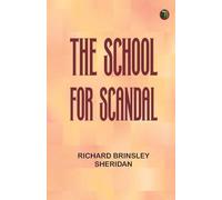 The School for Scandal (Edition1st Edition)