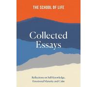 The School of Life: Collected Essays (Tapa dura)
