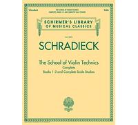 The school of violin technics complete book 1-3 & complete scale studies - violon - recueil: Books 1-3 and Complete Scale Studies: 2090 (Schirmer's Library of Musical Classics, 2090)