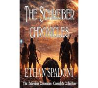 The Schreiber Chronicles Complete Collection: 5