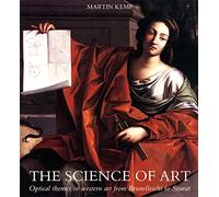 The Science of Art: Optical Themes in Western Art from Brunelleschi to Seurat