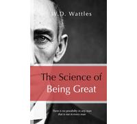 The Science of Being Great: A Mental Road Map to Becoming Great