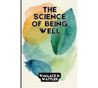 The Science of Being Well