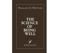 The Science of Being Well
