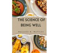 The Science of Being Well