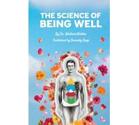 The Science of Being Well