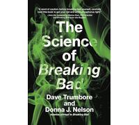 The Science of Breaking Bad (The MIT Press)