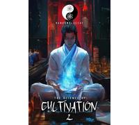 The Science of Cultivation 2: A Xianxia Progression Fantasy