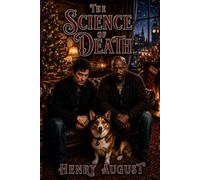 The Science of Death (The Masters Of Deduction)