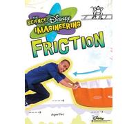The Science of Disney Imagineering: Friction