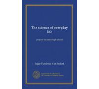 The science of everyday life: projects for junior high schools