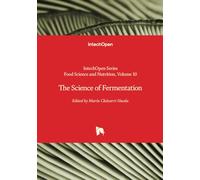 The Science of Fermentation (Food Science and Nutrition)