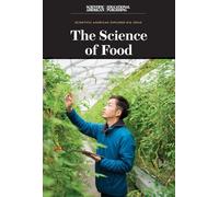 The Science of Food (Scientific American Explores Big Ideas)