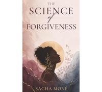 The Science Of Forgiveness (Soul Strategy Pocketbook Companions)