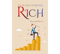 The Science of Getting Rich: Annotated Edition