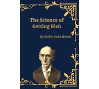 The Science of Getting Rich: (Facsimile Edition)