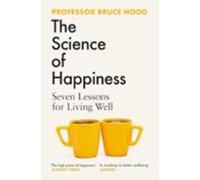 The Science Of Happiness