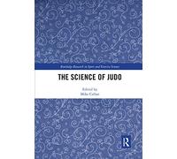 The Science of Judo (Routledge Research in Sport and Exercise Science)