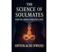 The Science Of Soul Mates
